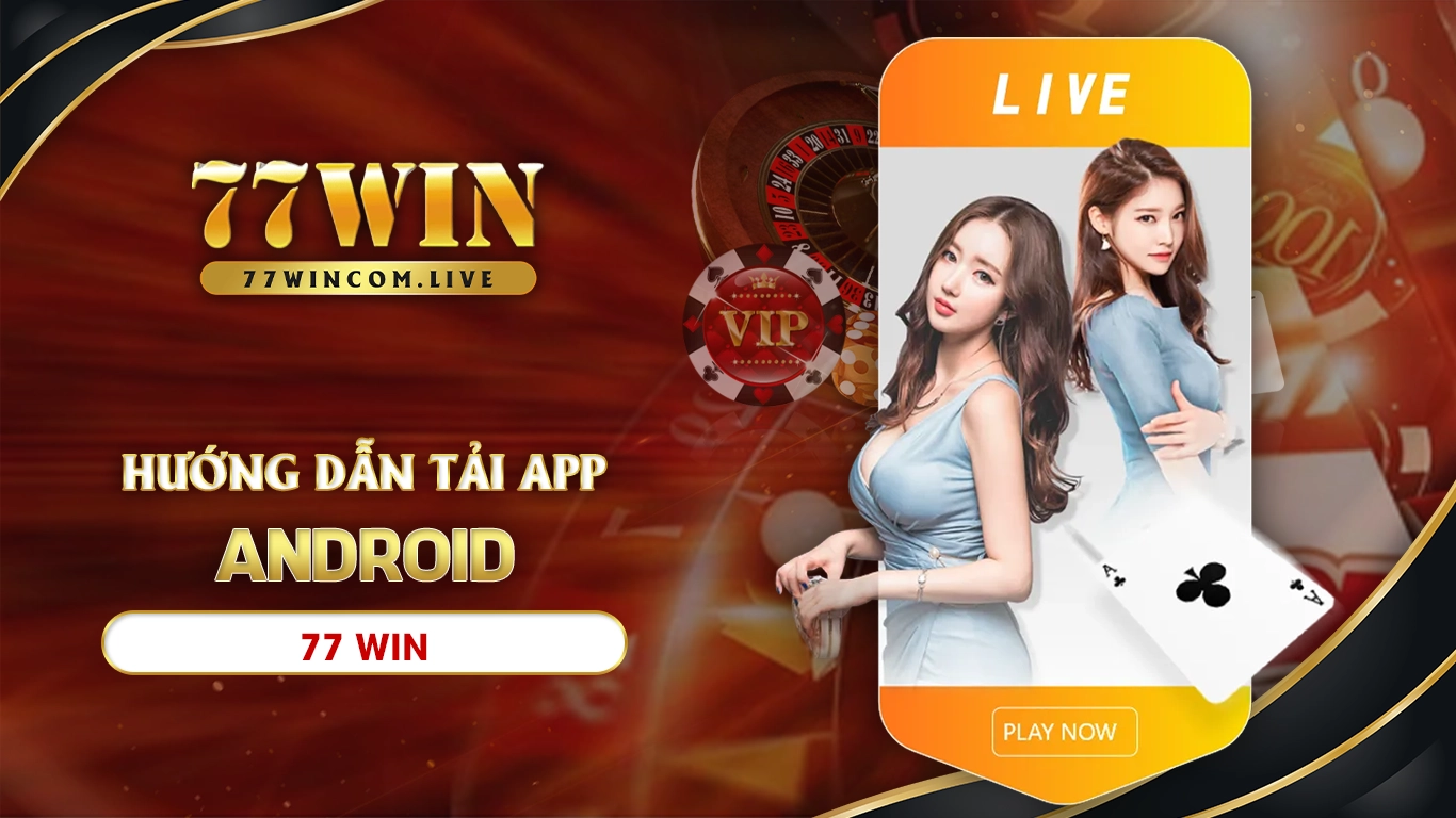 tải app 77win 02